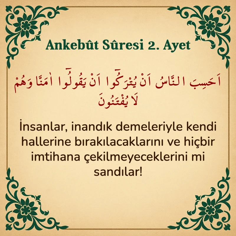 Ankebut Suresi 2. Ayet Arapça ve Türkçe meali