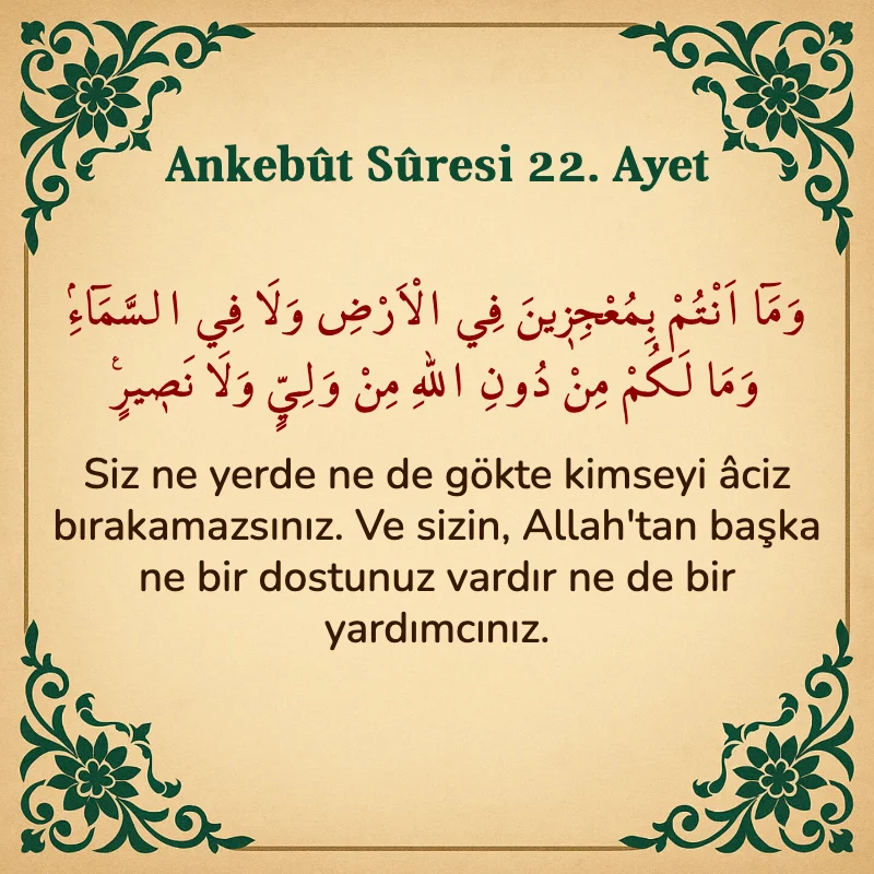 Ankebut Suresi 22. Ayet Arapça ve Türkçe meali
