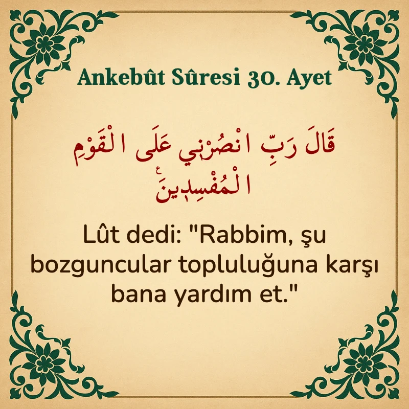 Ankebut Suresi 30. Ayet Arapça ve Türkçe meali