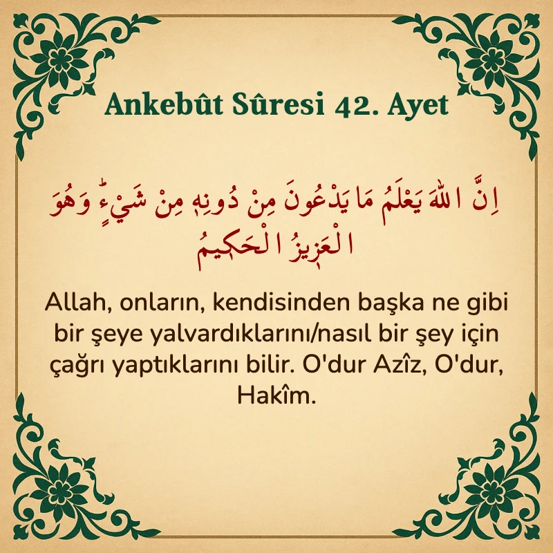 Ankebut Suresi 42. Ayet Arapça ve Türkçe meali