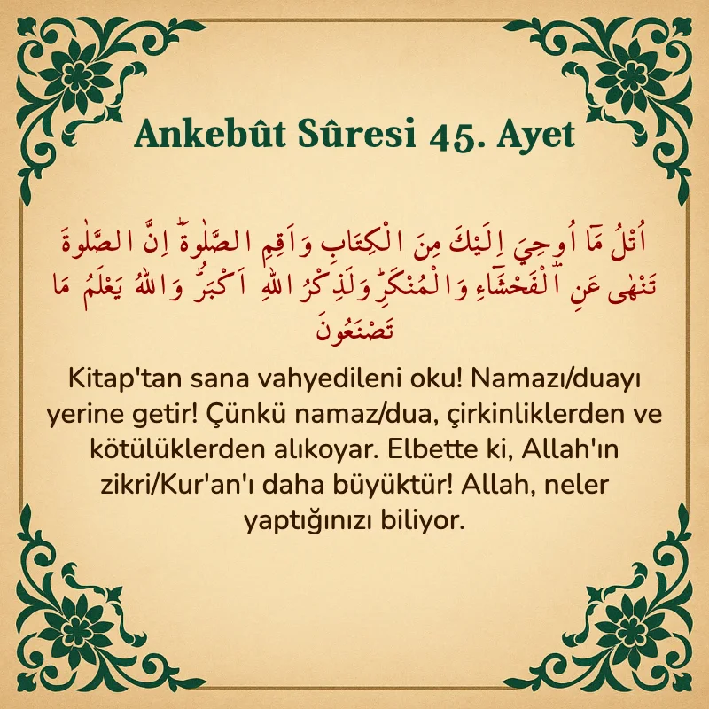 Ankebut Suresi 45. Ayet Arapça ve Türkçe meali