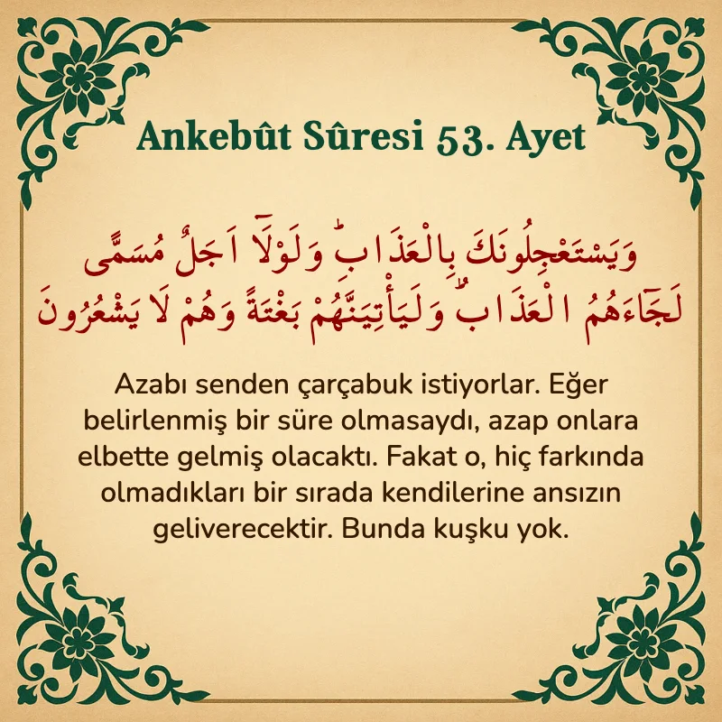 Ankebut Suresi 53. Ayet Arapça ve Türkçe meali