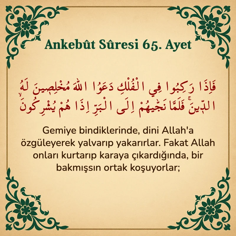 Ankebut Suresi 65. Ayet Arapça ve Türkçe meali