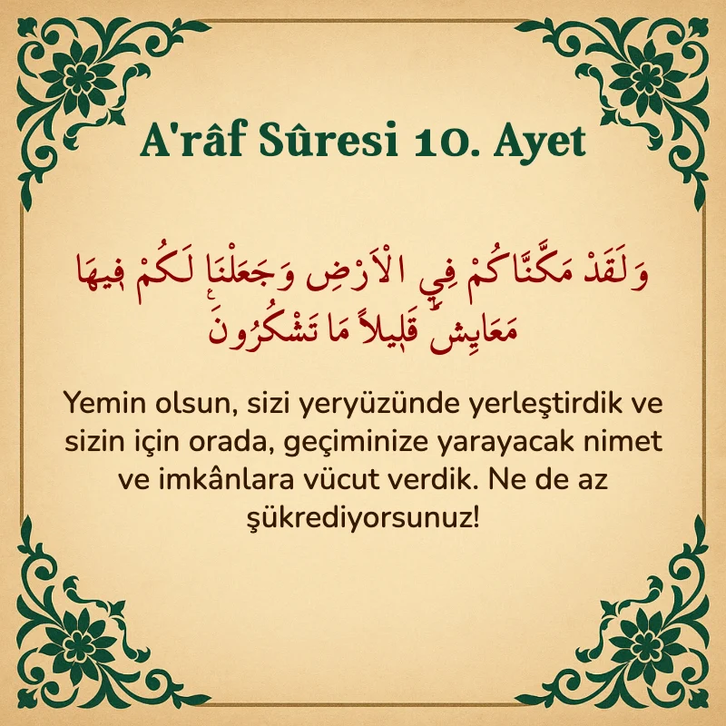 A'râf Sûresi 10. Ayet Arapça ve Türkçe meali