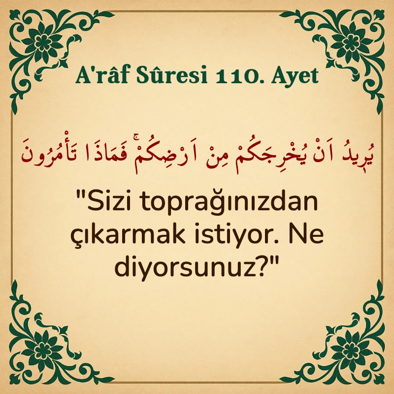 A'râf Sûresi 110. Ayet Arapça ve Türkçe meali