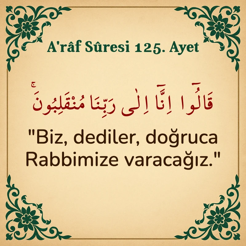 A'râf Sûresi 125. Ayet Arapça ve Türkçe meali