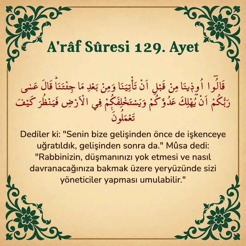 A'râf Sûresi 129. Ayet Arapça ve Türkçe meali