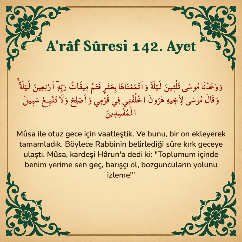 A'râf Sûresi 142. Ayet Arapça ve Türkçe meali