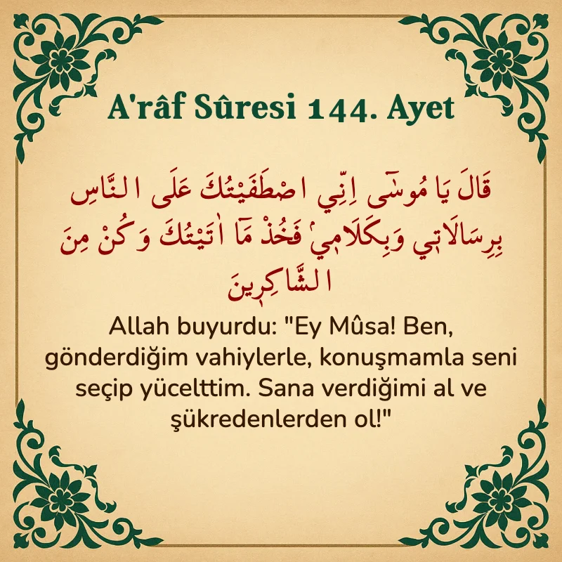 A'râf Sûresi 144. Ayet Arapça ve Türkçe meali