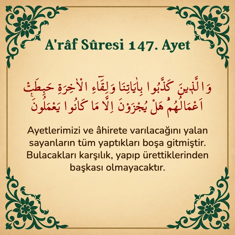 A'râf Sûresi 147. Ayet Arapça ve Türkçe meali