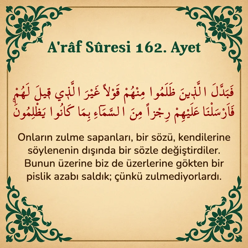 A'râf Sûresi 162. Ayet Arapça ve Türkçe meali