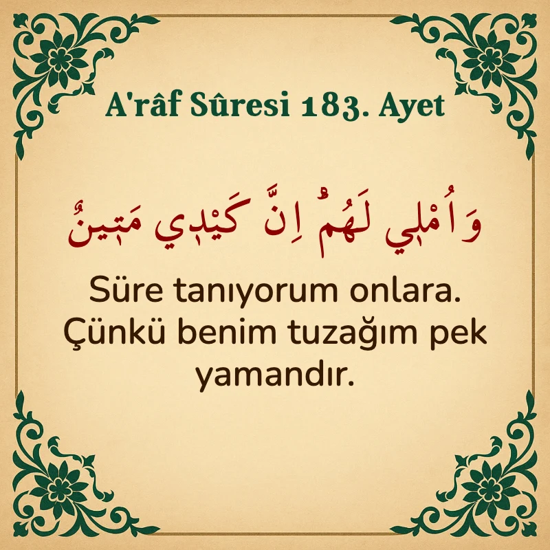 A'râf Sûresi 183. Ayet Arapça ve Türkçe meali