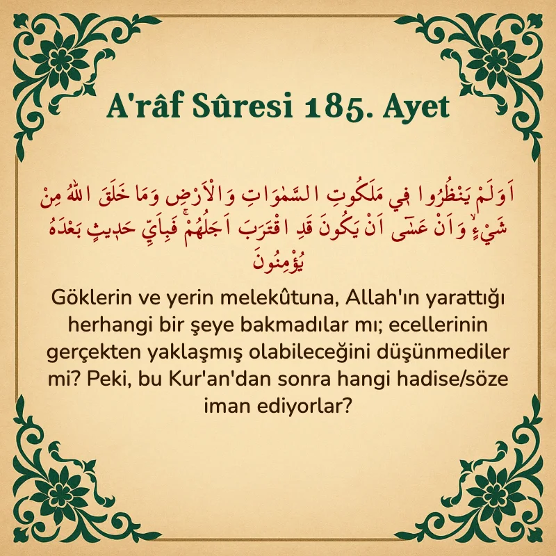 A'râf Sûresi 185. Ayet Arapça ve Türkçe meali