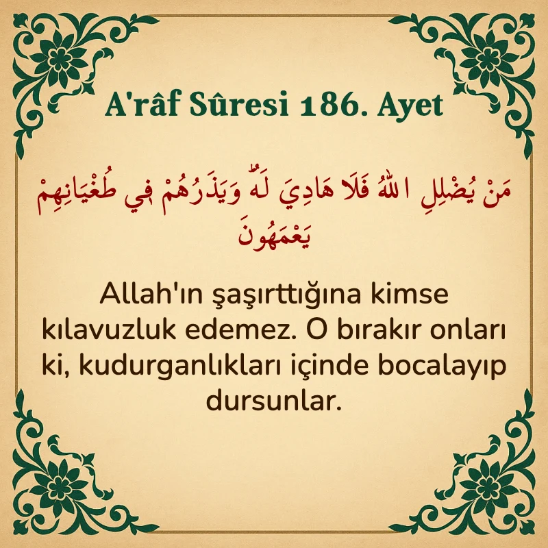 A'râf Sûresi 186. Ayet Arapça ve Türkçe meali