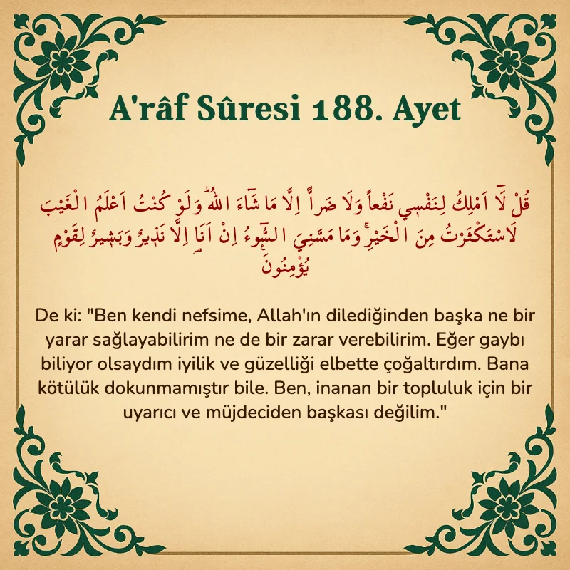 A'râf Sûresi 188. Ayet Arapça ve Türkçe meali