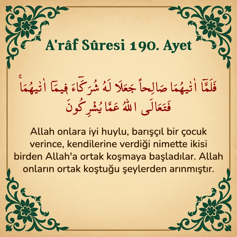 A'râf Sûresi 190. Ayet Arapça ve Türkçe meali
