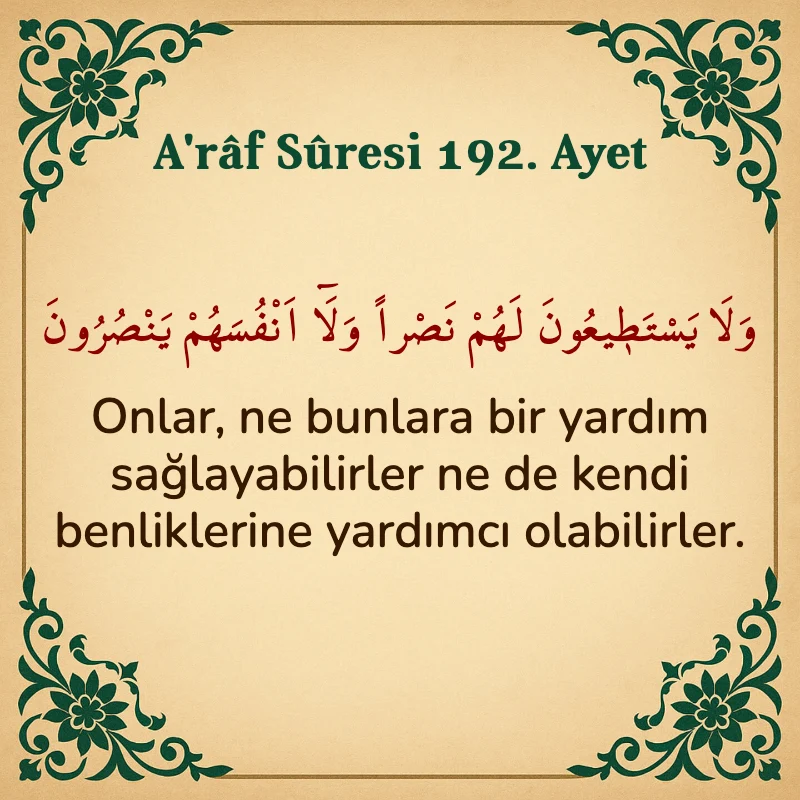 A'râf Sûresi 192. Ayet Arapça ve Türkçe meali