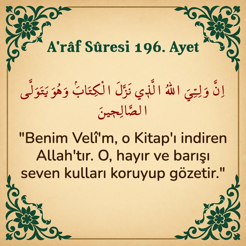 A'râf Sûresi 196. Ayet Arapça ve Türkçe meali