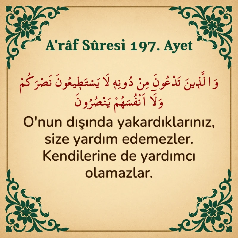 A'râf Sûresi 197. Ayet Arapça ve Türkçe meali