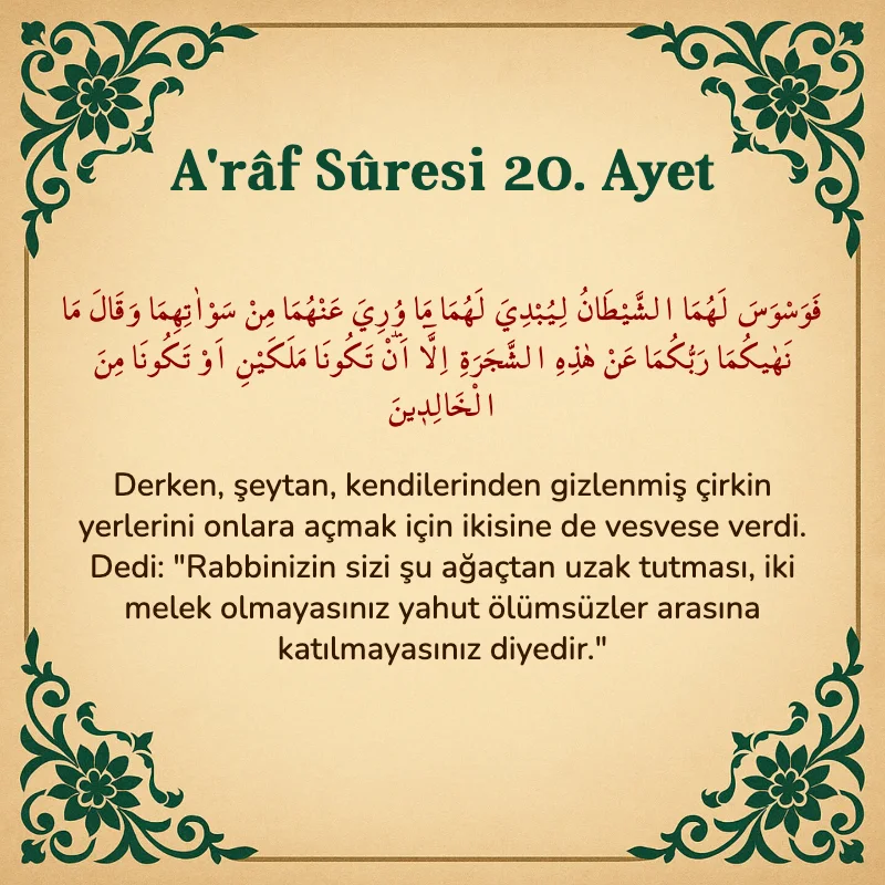 A'râf Sûresi 20. Ayet Arapça ve Türkçe meali