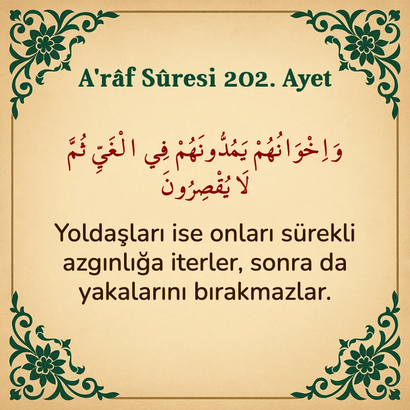 A'râf Sûresi 202. Ayet Arapça ve Türkçe meali