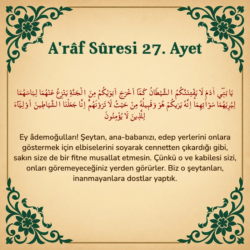 A'râf Sûresi 27. Ayet Arapça ve Türkçe meali