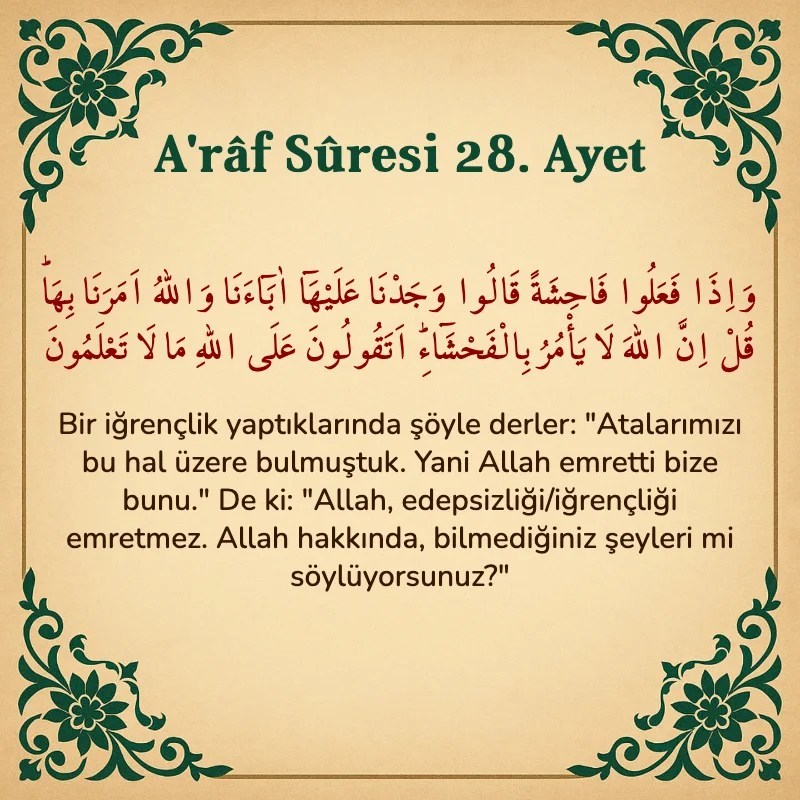 A'râf Sûresi 28. Ayet Arapça ve Türkçe meali
