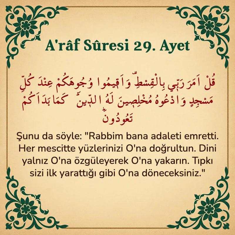 A'râf Sûresi 29. Ayet Arapça ve Türkçe meali