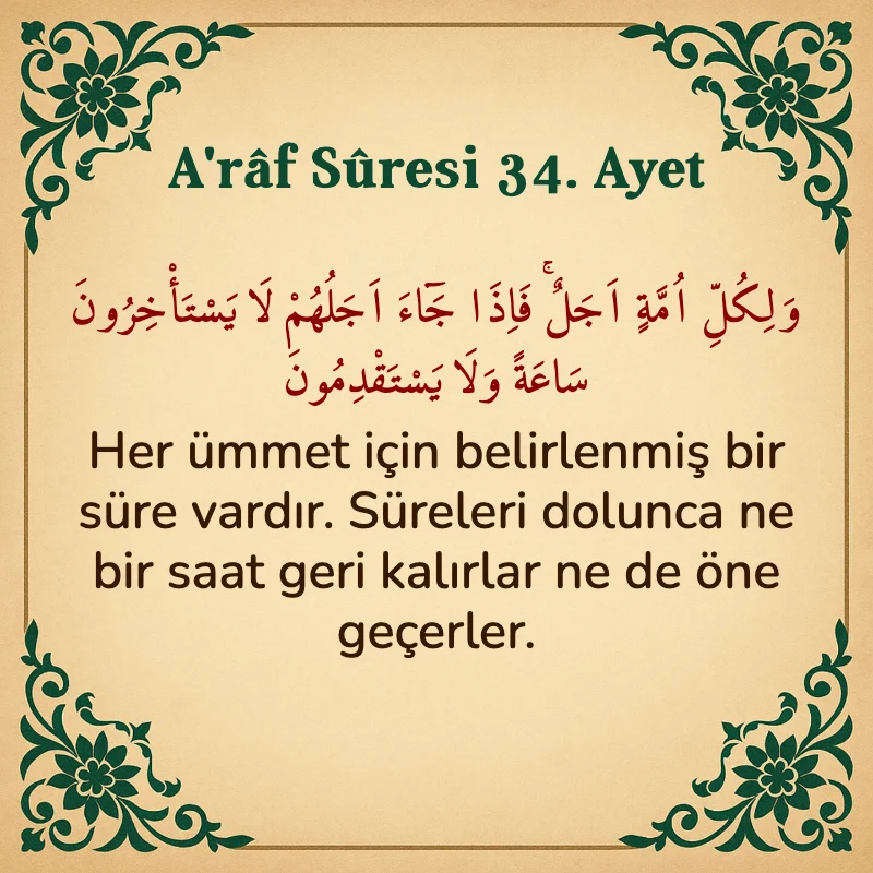 A'râf Sûresi 34. Ayet Arapça ve Türkçe meali