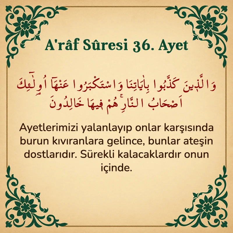 A'râf Sûresi 36. Ayet Arapça ve Türkçe meali