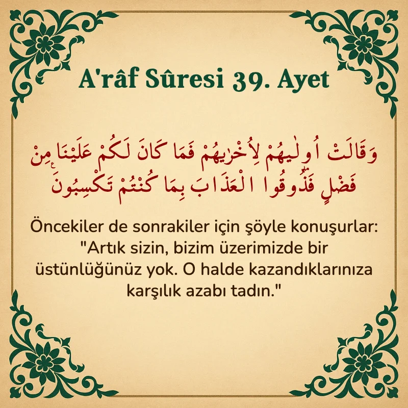 A'râf Sûresi 39. Ayet Arapça ve Türkçe meali