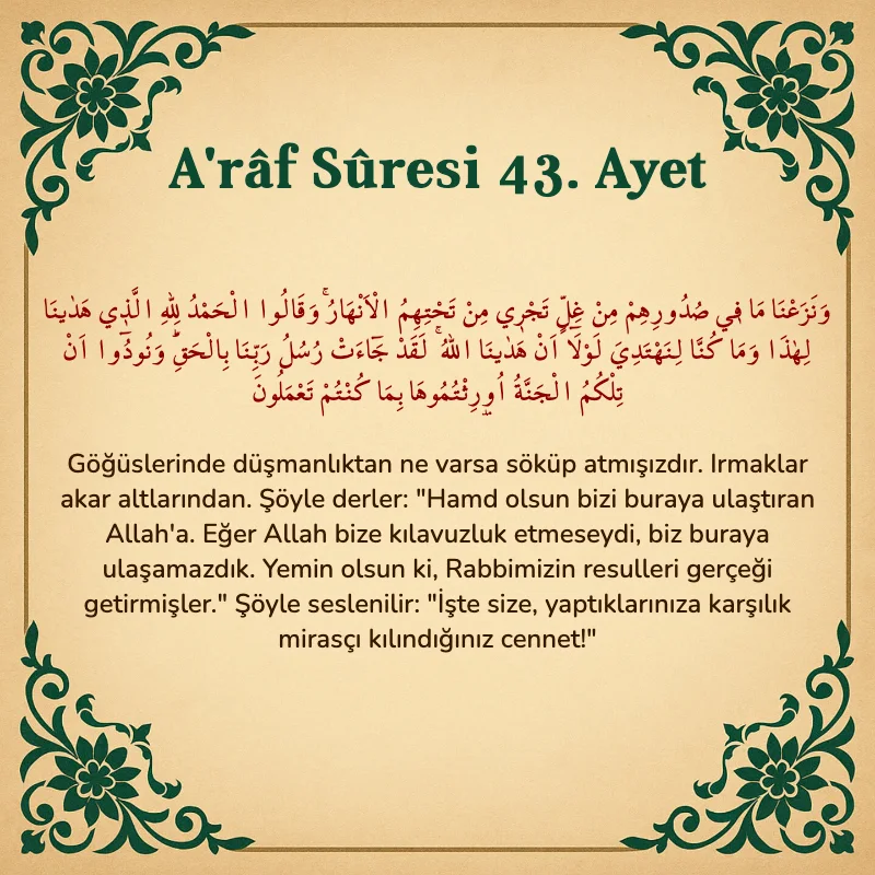 A'râf Sûresi 43. Ayet Arapça ve Türkçe meali