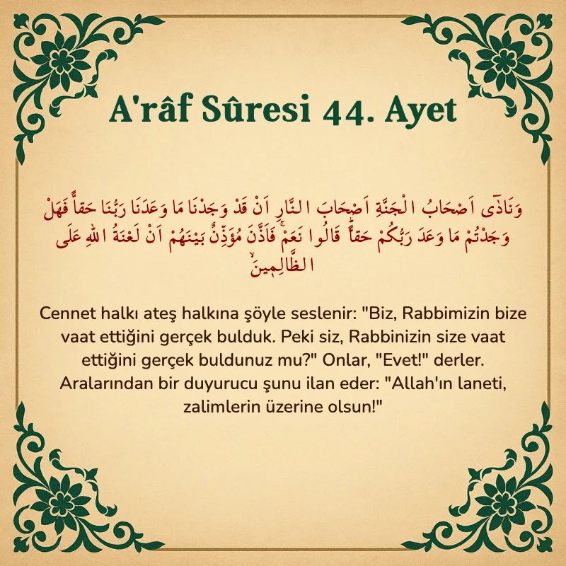 A'râf Sûresi 44. Ayet Arapça ve Türkçe meali