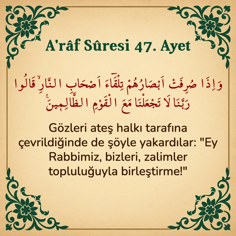 A'râf Sûresi 47. Ayet Arapça ve Türkçe meali