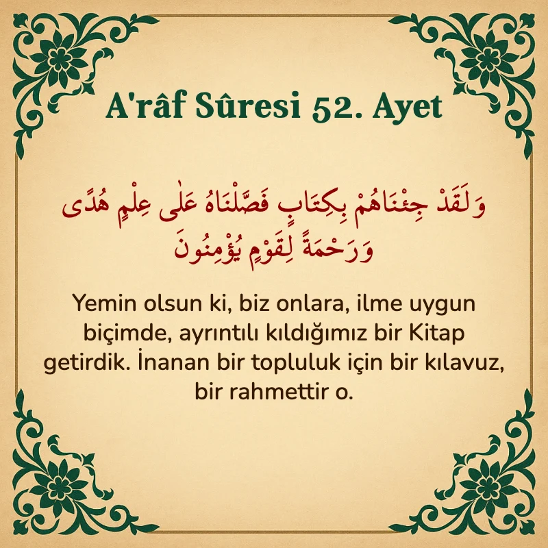 A'râf Sûresi 52. Ayet Arapça ve Türkçe meali