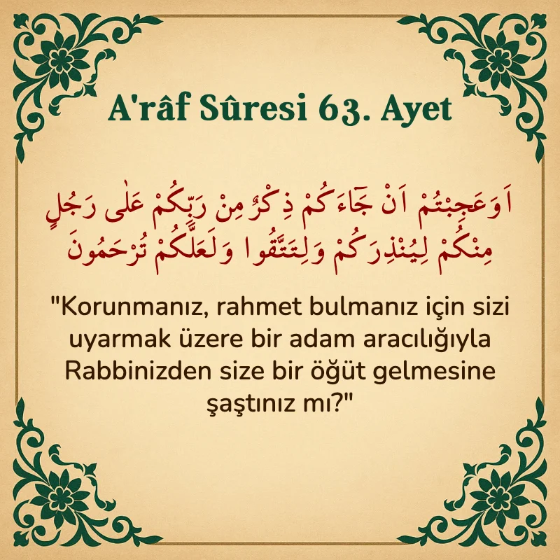 A'râf Sûresi 63. Ayet Arapça ve Türkçe meali