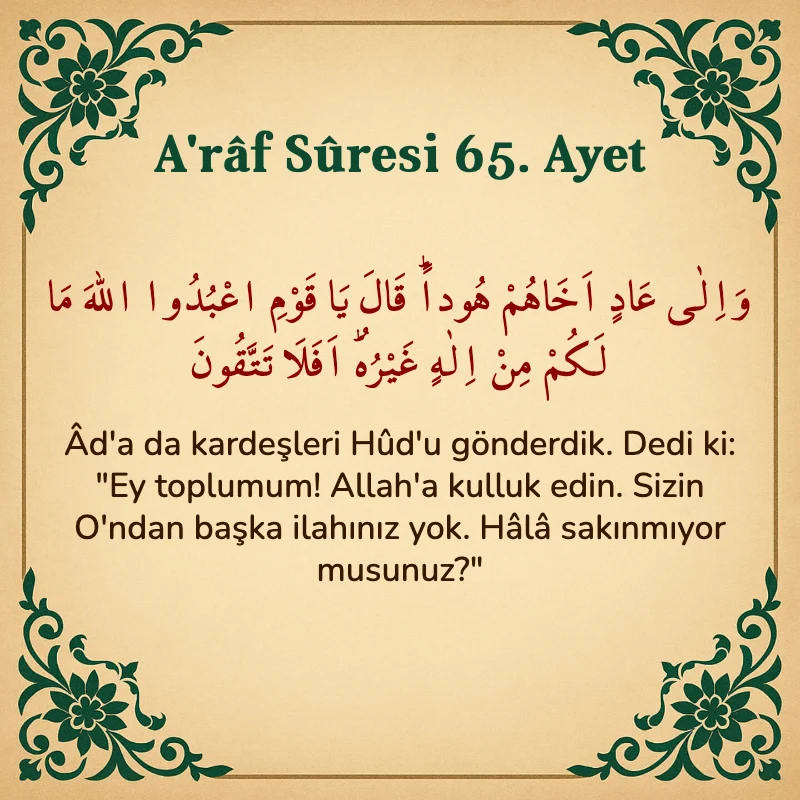 A'râf Sûresi 65. Ayet Arapça ve Türkçe meali