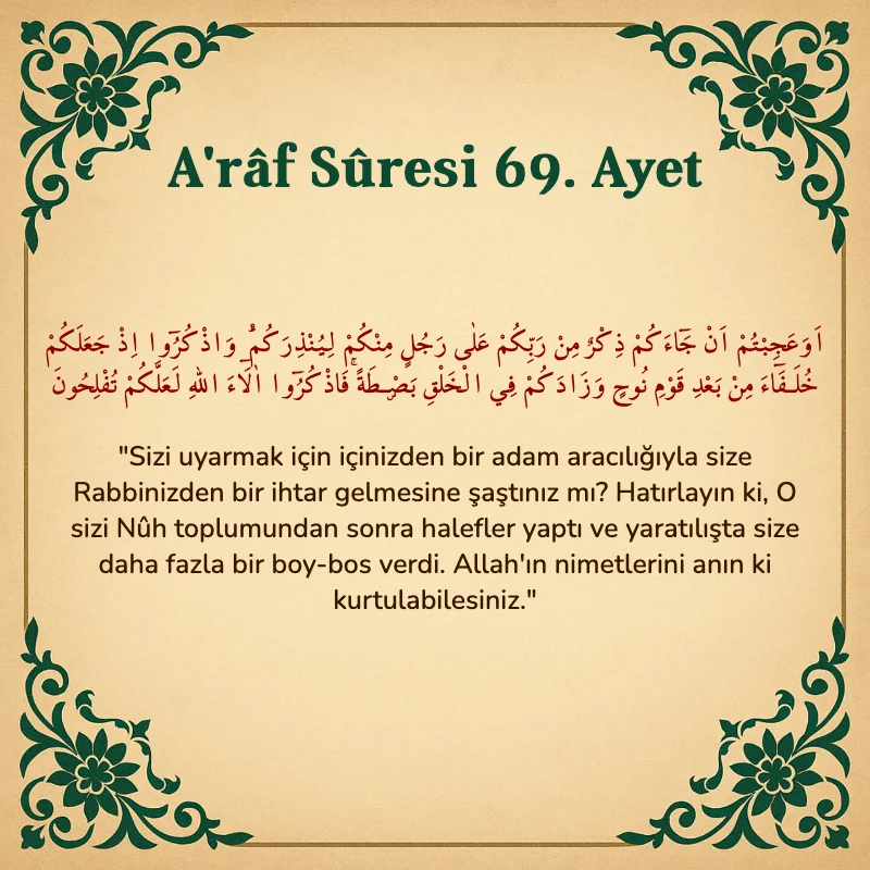 A'râf Sûresi 69. Ayet Arapça ve Türkçe meali