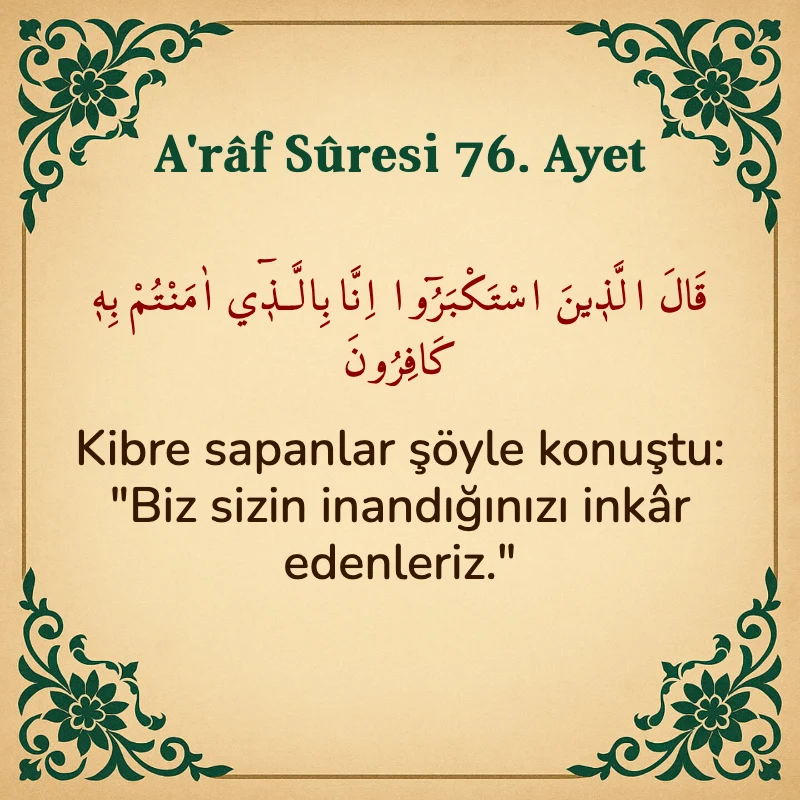 A'râf Sûresi 76. Ayet Arapça ve Türkçe meali