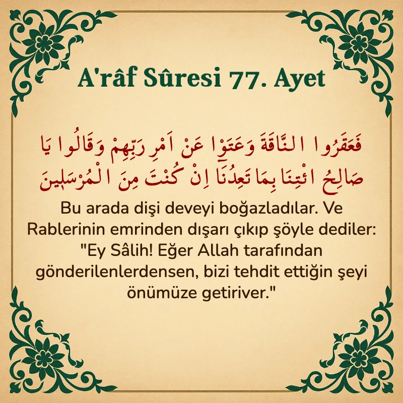 A'râf Sûresi 77. Ayet Arapça ve Türkçe meali