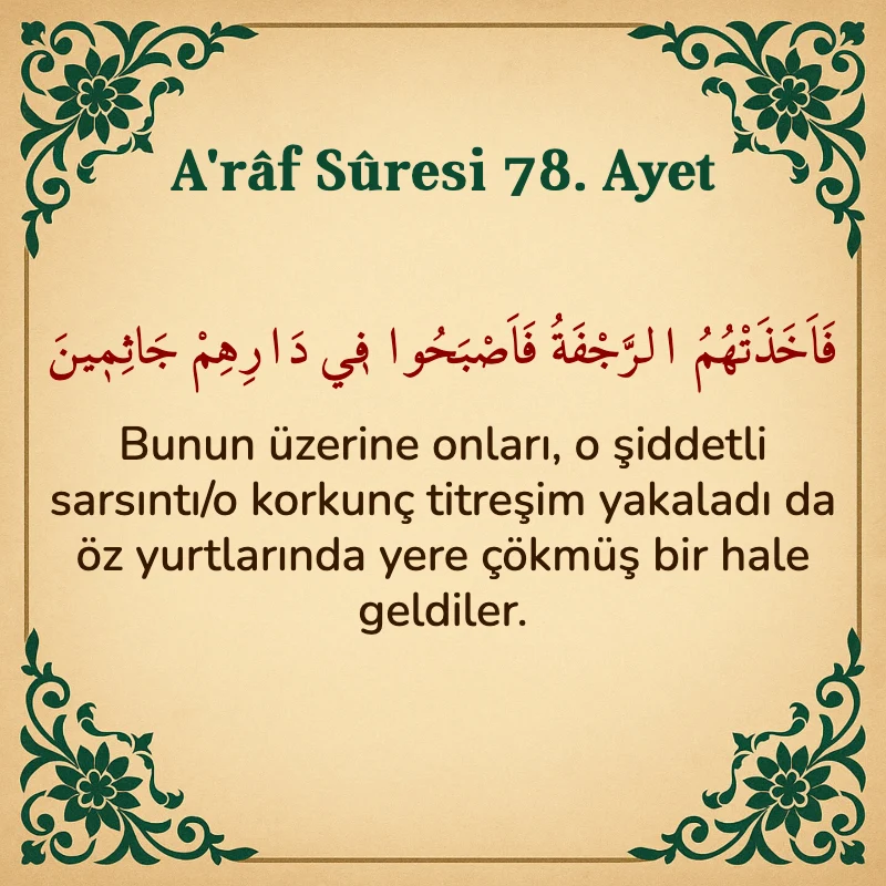 A'râf Sûresi 78. Ayet Arapça ve Türkçe meali