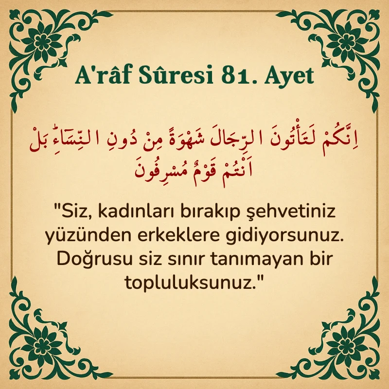 A'râf Sûresi 81. Ayet Arapça ve Türkçe meali