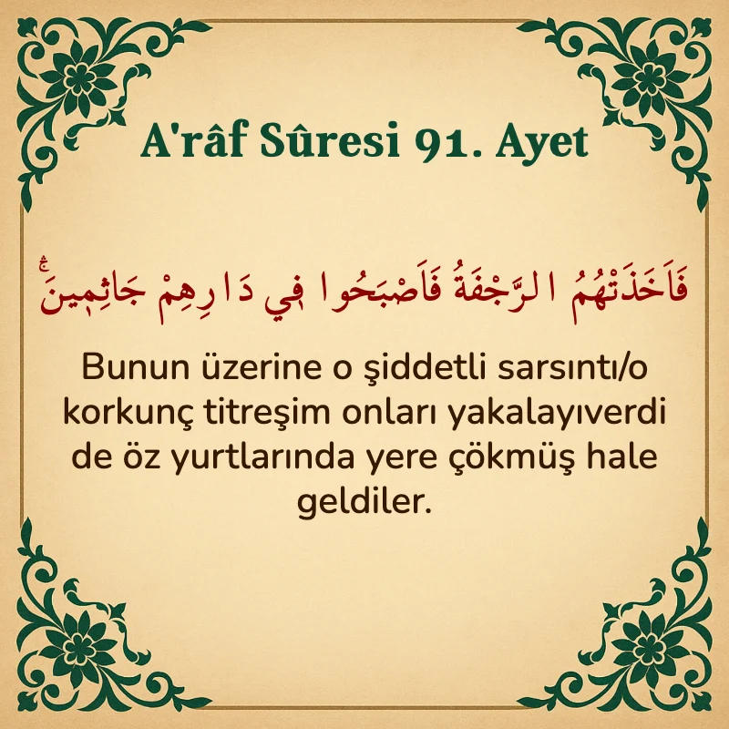 A'râf Sûresi 91. Ayet Arapça ve Türkçe meali
