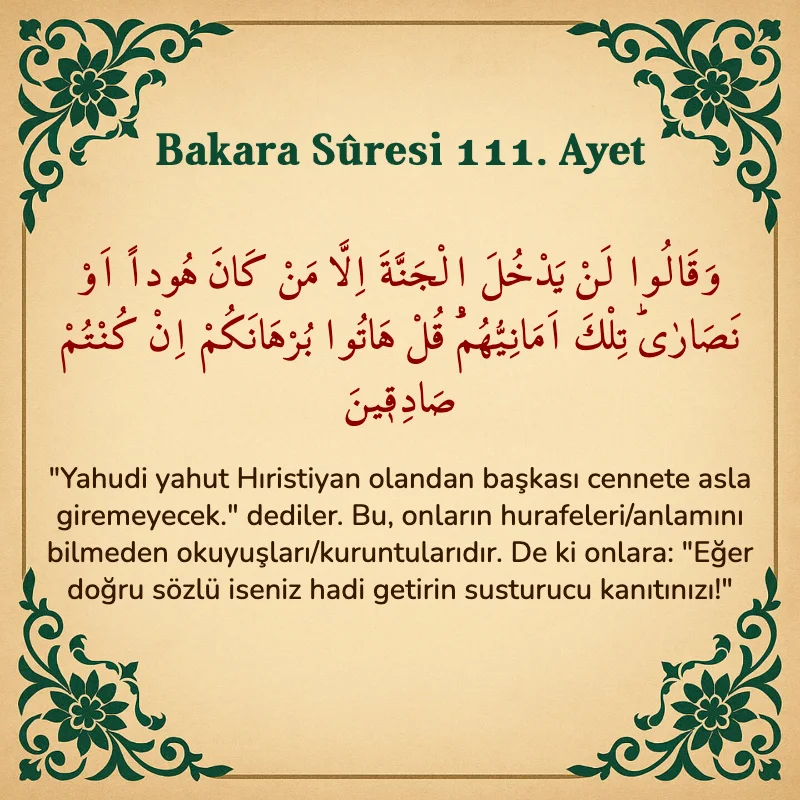 Bakara Suresi 111. Ayet Arapça ve Türkçe meali