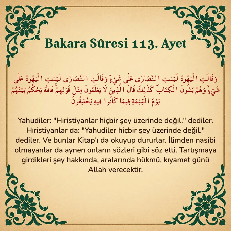 Bakara Suresi 113. Ayet Arapça ve Türkçe meali