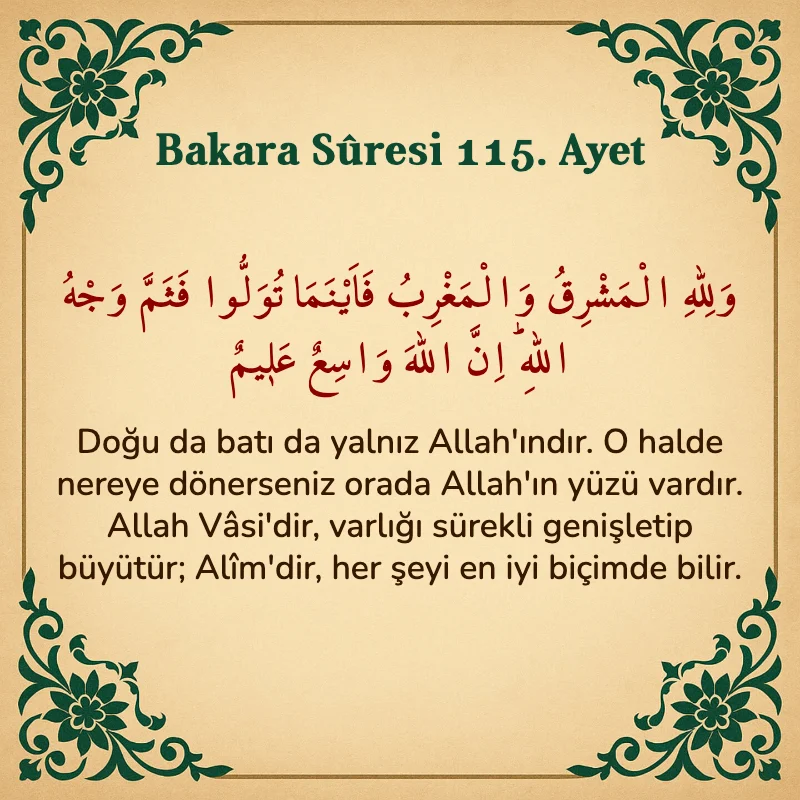 Bakara Suresi 115. Ayet Arapça ve Türkçe meali