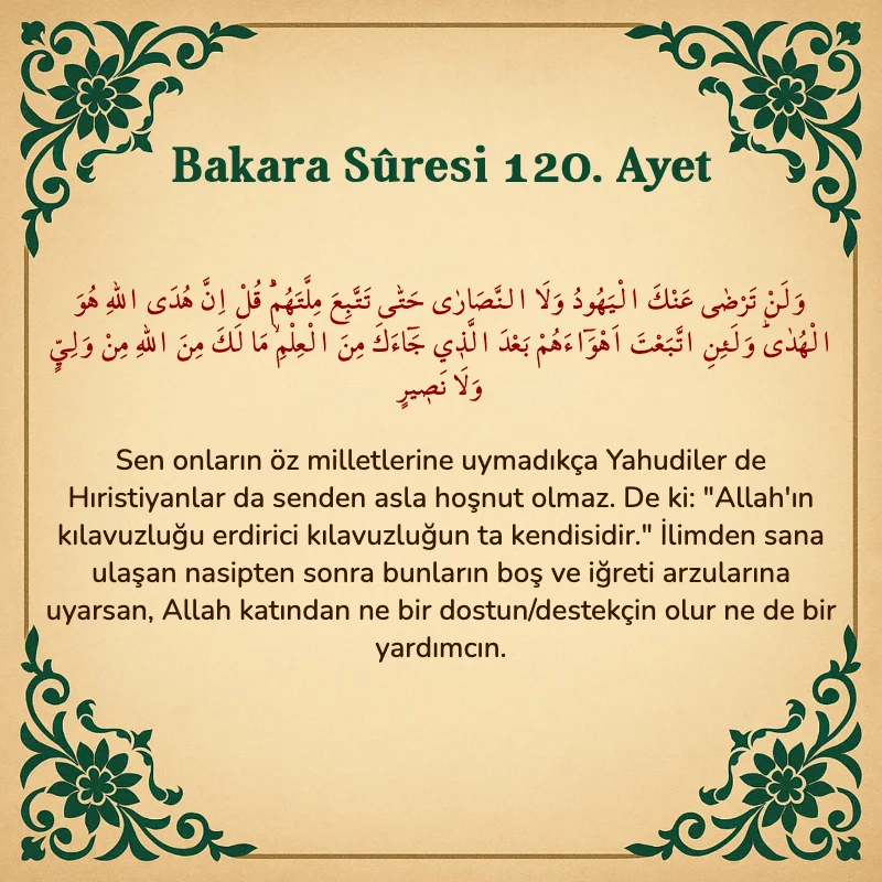 Bakara Suresi 120. Ayet Arapça ve Türkçe meali