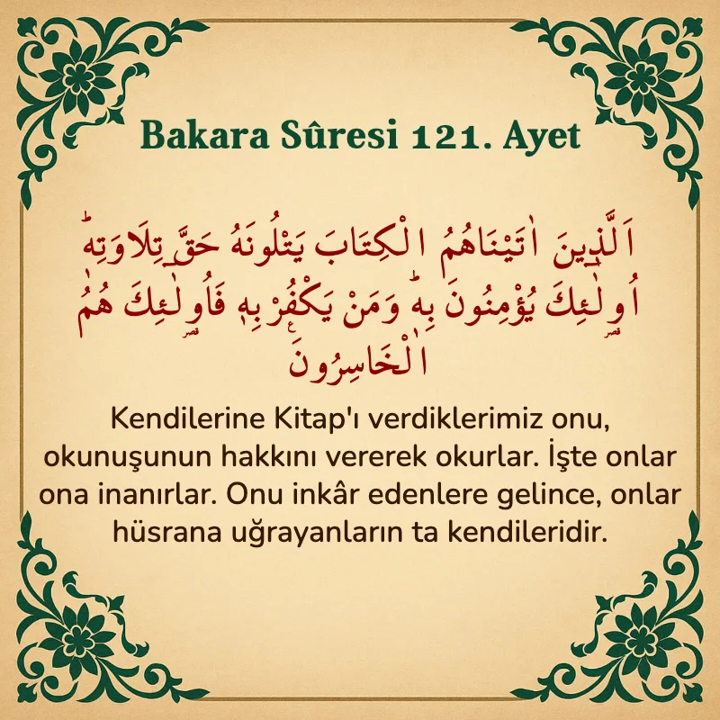 Bakara Suresi 121. Ayet Arapça ve Türkçe meali