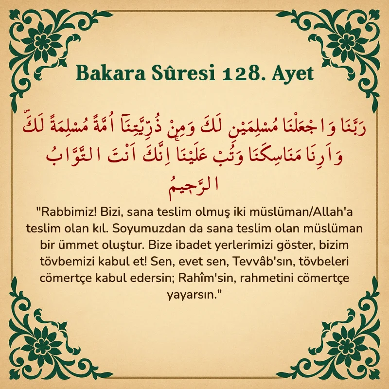 Bakara Suresi 128. Ayet  Arapça ve Türkçe meali