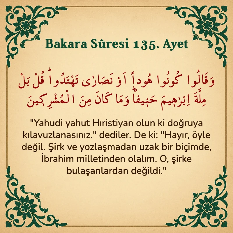 Bakara Suresi 135. Ayet  Arapça ve Türkçe meali
